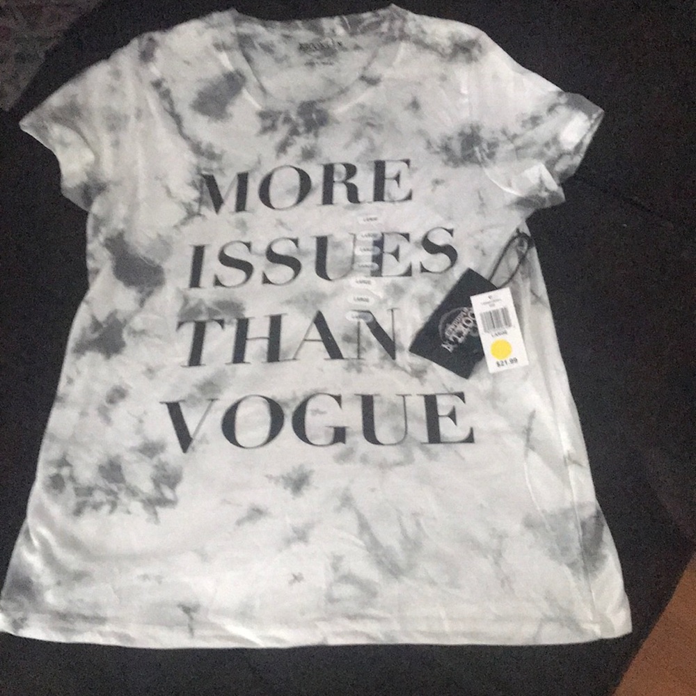 COPY - NWT Tie Dye tshirt “More issues than Vogue”